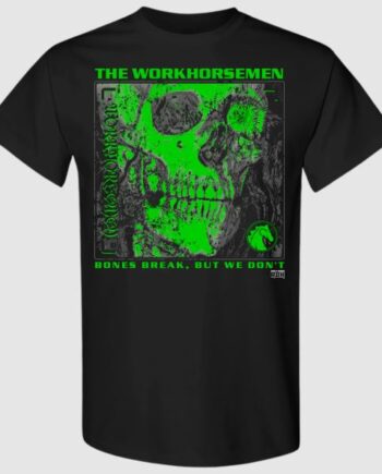 The Workhorsemen T-Shirt