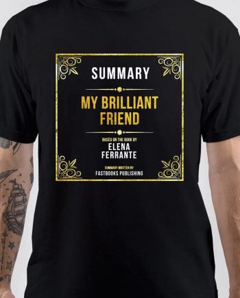 My Brilliant Friend T-Shirt