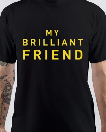 My Brilliant Friend T-Shirt