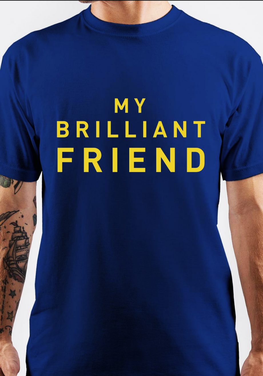 My Brilliant Friend T-Shirt