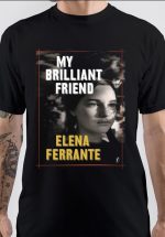 My Brilliant Friend T-Shirt