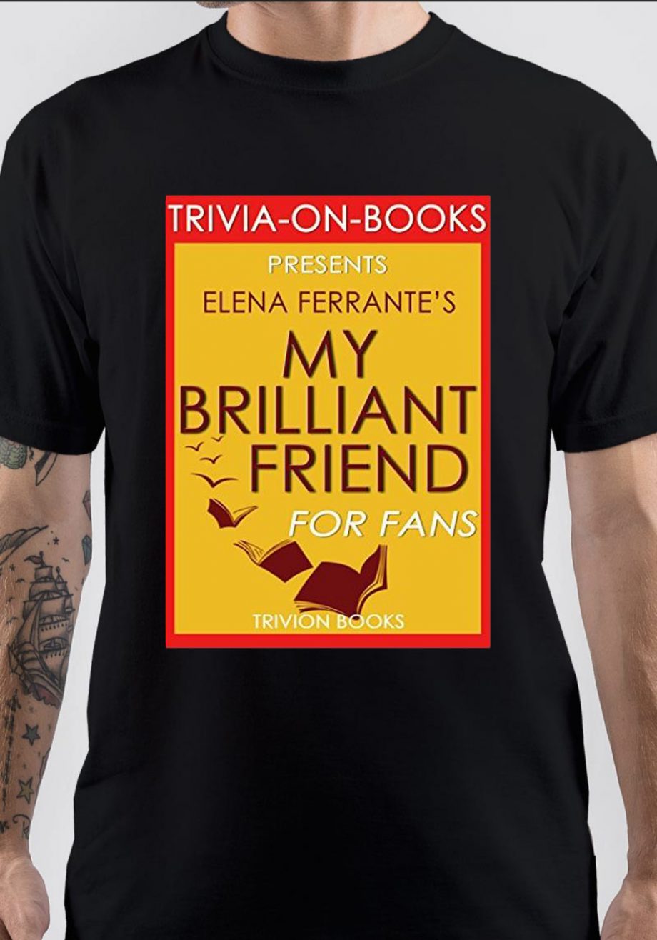 My Brilliant Friend T-Shirt