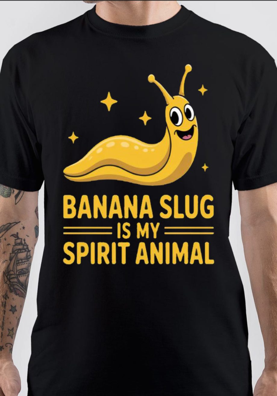 Banana Slugs Are My Spirit Animal Cute Banana Slug T-Shirt