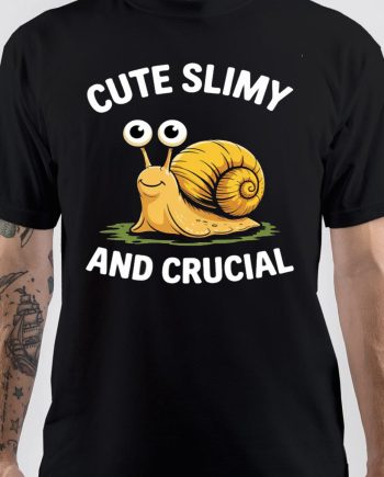 Cute Slimy And Crucial Banana Slug Malacology T-Shirt