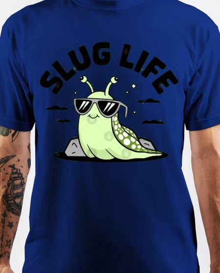 Slug Life! Cute Slug Pun T-Shirt