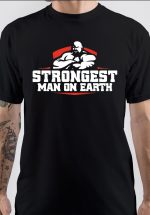 World's Strongest Man Black T-Shirt