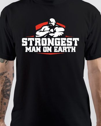 World's Strongest Man Black T-Shirt