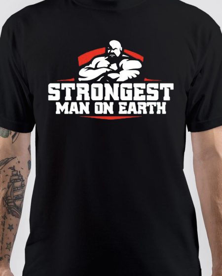 World's Strongest Man Black T-Shirt