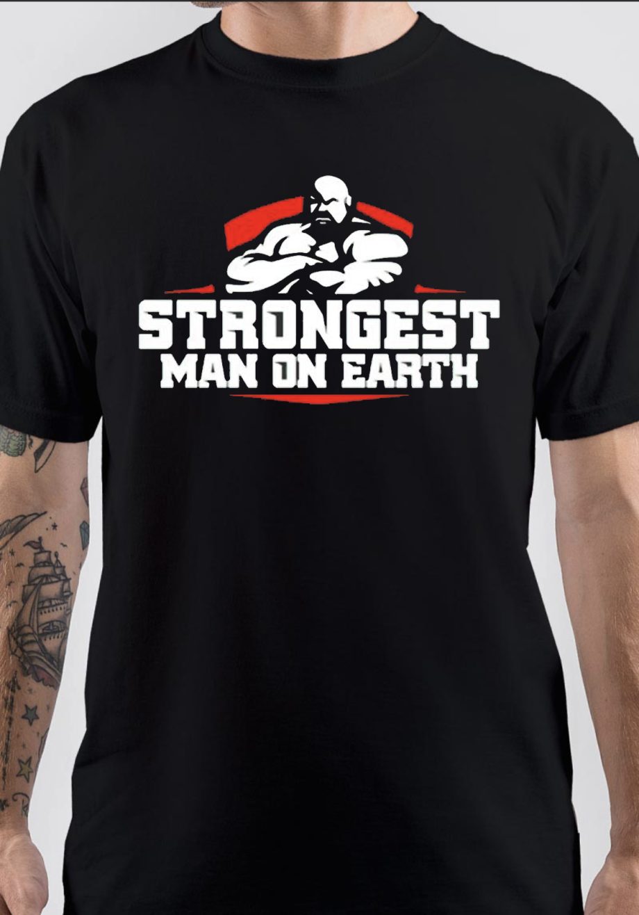 World's Strongest Man Black T-Shirt