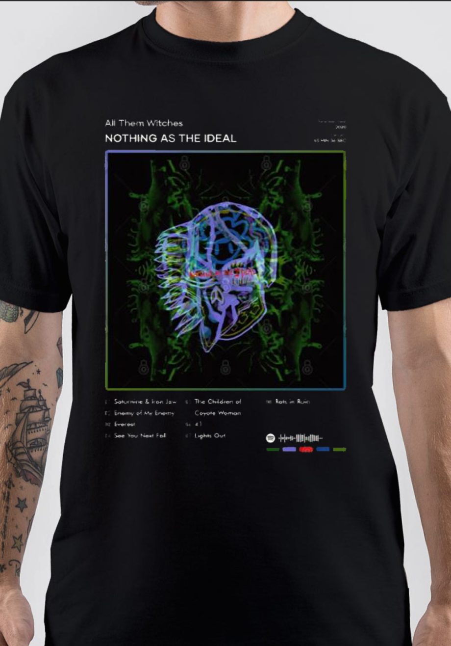All Them Witches - Nothing as the Ideal Tracklist Album T-Shirt