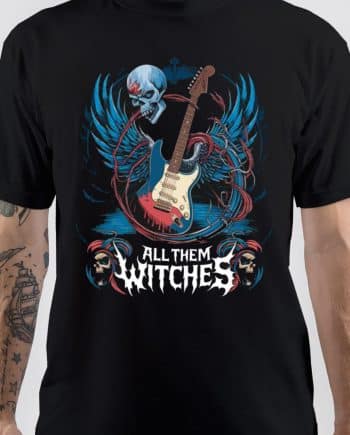 Dark and Has a Fantasy All Them Witches T-Shirt