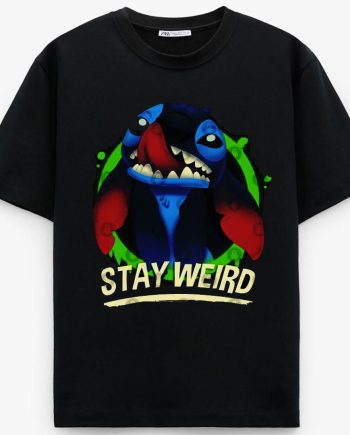 Stay Weird - Stitch T-Shirt