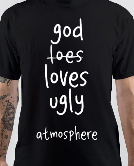 God Loves Ugly Atmosphere Christian T-Shirt