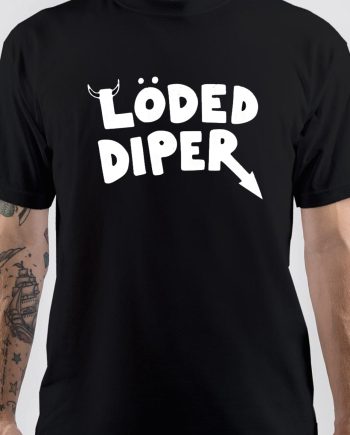 Loded Diaper T-Shirt
