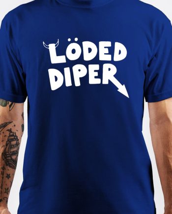 Loded Diaper T-Shirt
