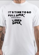 Loded Diper T-Shirt