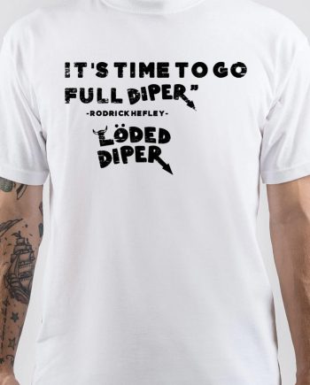 Loded Diper T-Shirt