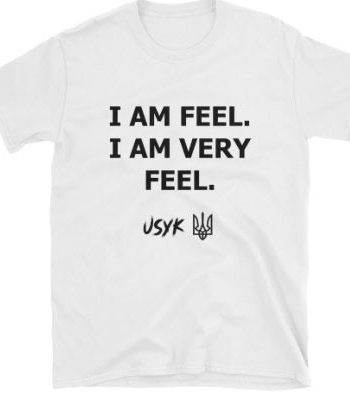 I Am Very Feel White T-Shirt