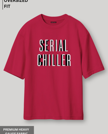 SERIAL CHILLER Oversized T-Shirt