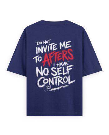 Do Not Invite Me to Afters T-Shirt