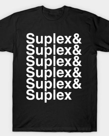 Suplex City T-Shirt