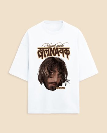 Khalnayak Hoon Main Oversized T-Shirt