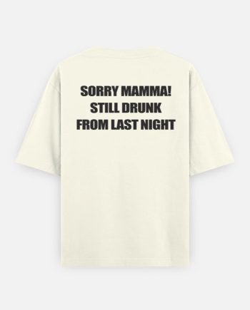 Sorry Mamma Oversized T-Shirt