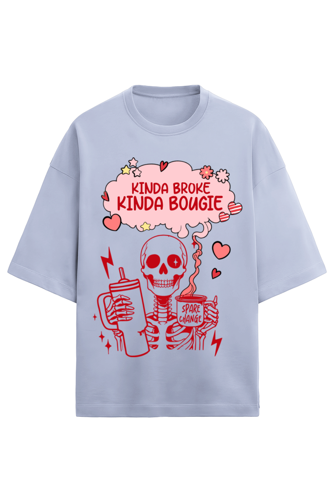Kinda Broke Kinda Oversized T-Shirt