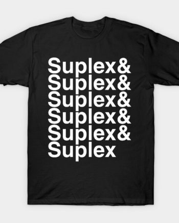 Suplex City T-Shirt