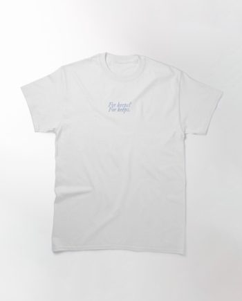 For Keeps Binding 13 Classic T-Shirt