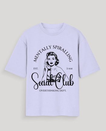 Mentally Spiralling Oversized