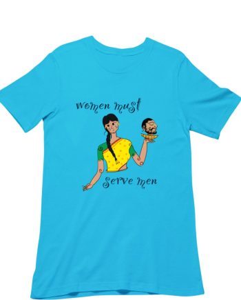 Women Must T-Shirt