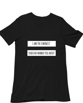 I Am The Feminist