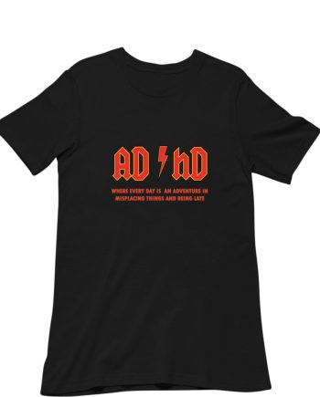 ADHD T-Shirt