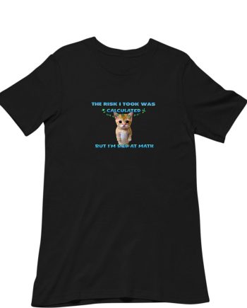 I'm Bad T-Shirt
