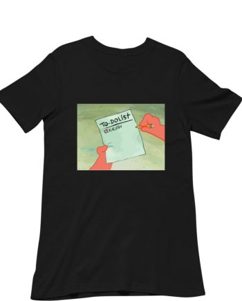 To Do List T-Shirt