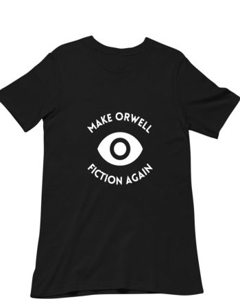 Make Orwell T-Shirt
