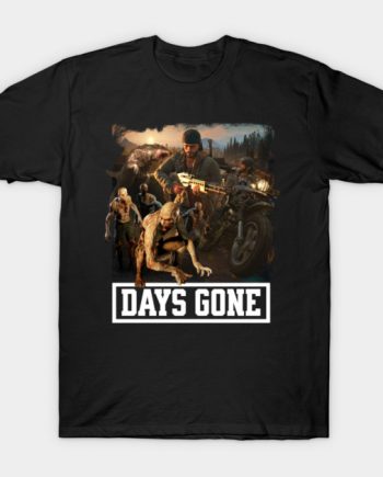 Days Gone T-Shirt