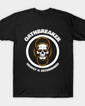 Oathbreaker T-Shirt