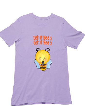 Let It Bee T-Shirt