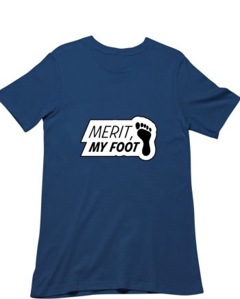 Merit My Foot T-Shirt