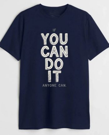 You Can Do It T-Shirt