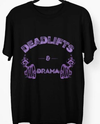 Deadlifts T-Shirt
