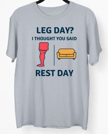 Leg Day T-Shirt