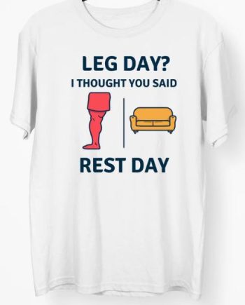 Leg Day T-Shirt