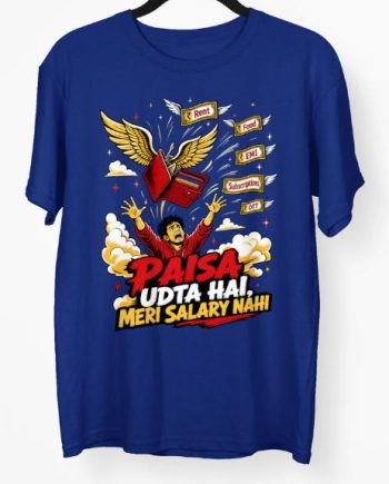 Paisa Udta Hai T-Shirt