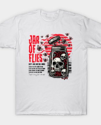 Jar Of Flies T-Shirt