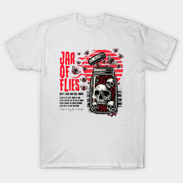 Jar Of Flies T-Shirt