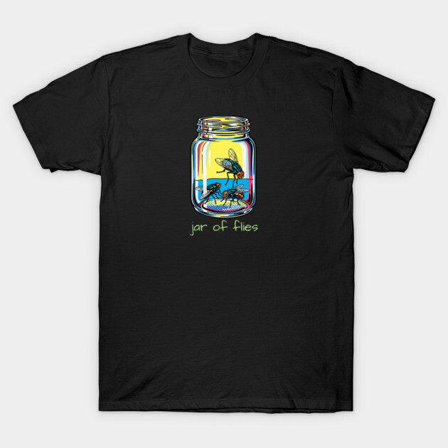 Jar Of Flies T-Shirt