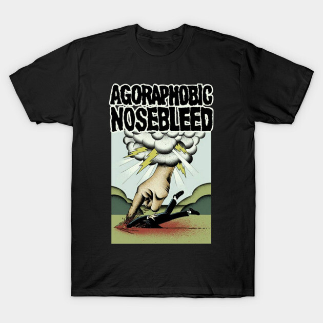 Agoraphobic Nosebleed T-Shirt